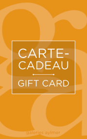 Carte-cadeau des galeries Aylmer